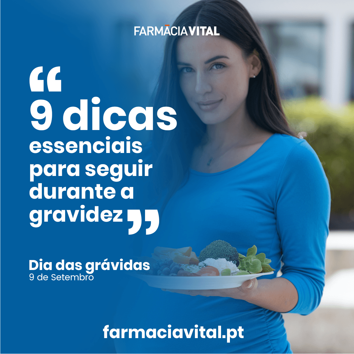9 Dicas essenciais para a sua gravidez 
