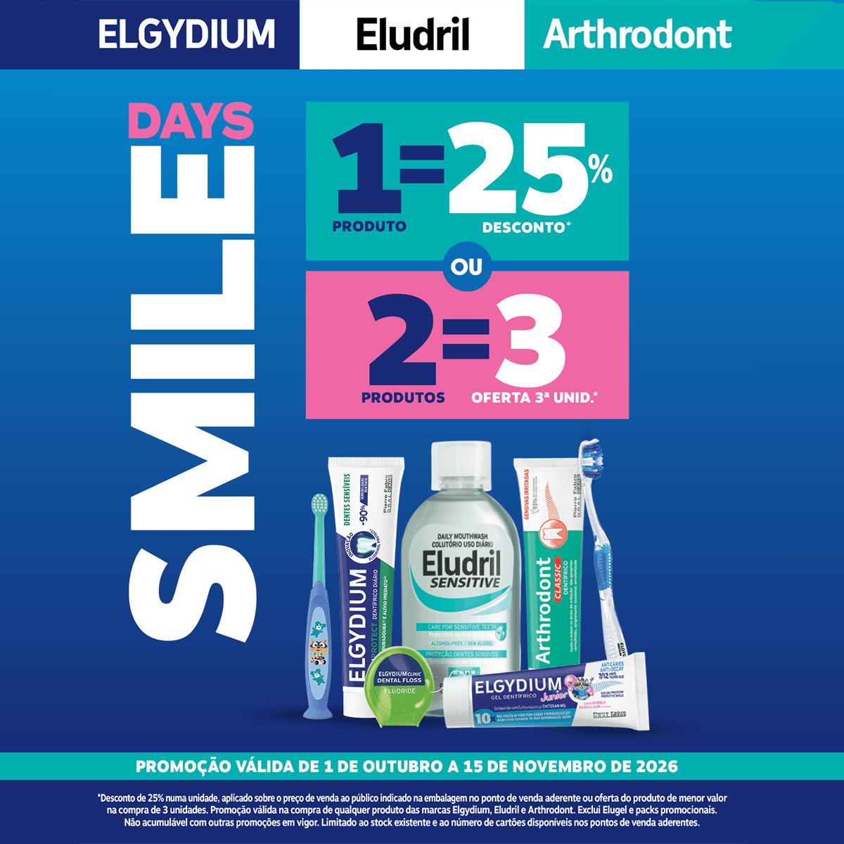 Smile Days na Farmácia Vital: 25% de desconto ou leve 3, pague 2 em Elgydium, Eludril e Arthrodont